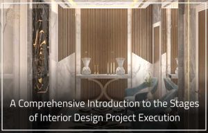 A Comprehensive Introduction To The Stages Of Interior Design Project ...