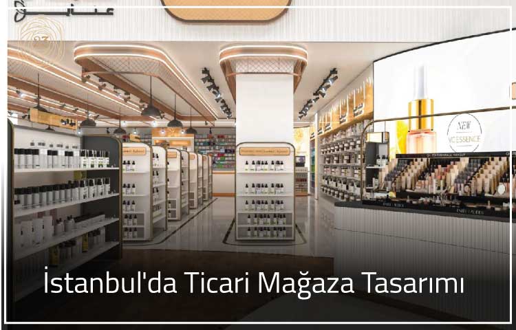 İstanbul'da Ticari Mağaza Tasarımı
