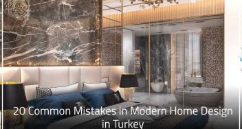 20-Common-Mistakes-in-Modern-Home-Design-in-Turkey